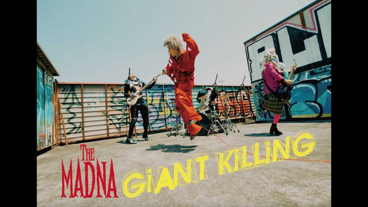 THE MADNA new maxi-single: “GiANT KiLLiNG”